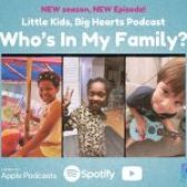 Season 5 of Sparkler’s Little Kids, Big Hearts Podcast Launches With a Focus on Families!